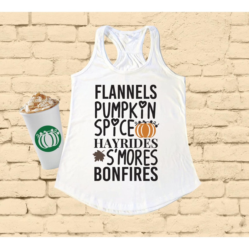 Flannels Pumpkin Spice Hayrides Smores Bonfires Tank Top